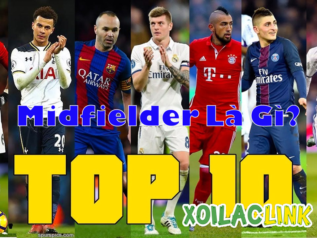 Midfielder là gì? Giải mã vai trò tiền vệ trong bóng đá hiện đại